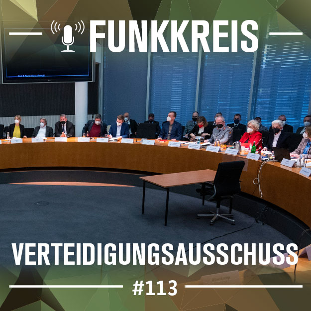 #113 Der Verteidigungsausschuss - es geht um die Sicherheit Deutschlands